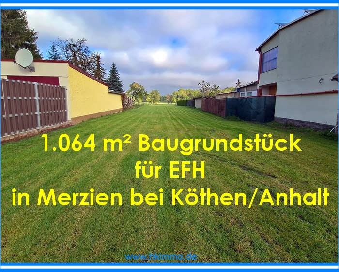 Baugrundstück für EFH in Merzien bei Köthen - Bauträgerfrei
