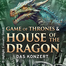 Game of Thrones & House of the Dragon - Das Konzert Leipzig