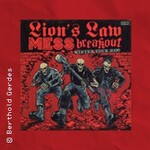 Lion's Law + Mess + Breakout