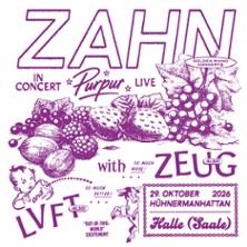 ZAHN + ZEUG + LVFT - THREE SHADES OF NOISE 29.10.2026 Hühnermanhattan