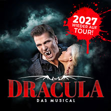 Dracula - Das Musical 31.03.2026 Kultur- und Kongresszentrum Liederhalle Stuttgart