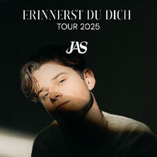 JAS - Erinnerst Du Dich - Tour 2025 Leipzig