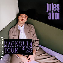 Jules Ahoi - Magnolia Tour 2025 Leipzig