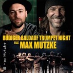 Rüdiger Baldauf’s Trumpet Night feat. Laith Al-Deen