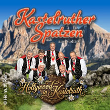 Kastelruther Spatzen - Hollywood in Kastelruth - Live 2027 30.04.2027 Steintor Variete Halle