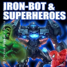 Iron Bot und Superheroes Halle (Saale)