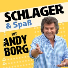 Schlager & Spaß mit Andy Borg 09.03.2027 cCe Kulturhaus Leuna