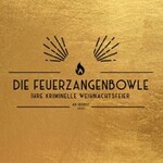 Die Feuerzangenbowle - Dinnertheater der Kulturreederei