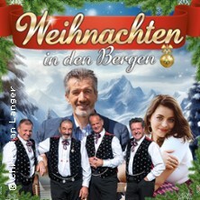Weihnachten in den Bergen mit R. Forcher, O. Sattler & Kastel. Männerquartett Leuna