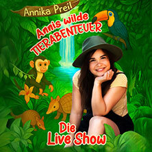 Annika Preil - Annis wilde Tierabenteuer Leipzig
