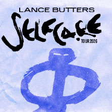 LANCE BUTTERS - Selfcare Tour 2026 11.09.2026 Täubchenthal Leipzig