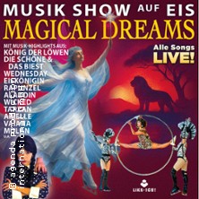 Magical Dreams – Musik-Show auf Eis