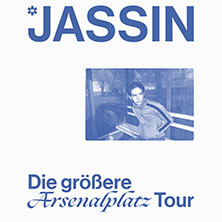 Jassin - Die größere Arsenalplatz Tour 2026 07.10.2026 Felsenkeller Leipzig