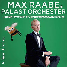 Max Raabe & Palast Orchester - Hummel streicheln 16.12.2026 GEORG-FRIEDRICH-HÄNDEL HALLE