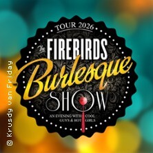 The Firebirds Burlesque Show Halle (Saale)