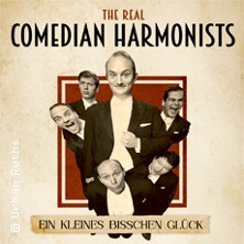 The Real Comedian Harmonists - Ein kleines bisschen Glück Halle (Saale)