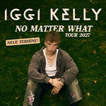 Iggi Kelly - No Matter What Tour 2027