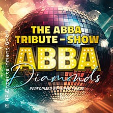 ABBA Diamonds - The ABBA Tribute Show 26.02.2027 Steintor Variete Halle