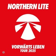 Northern Lite - Vorwärts Leben Tour 2025 Leipzig