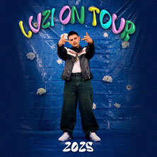 Luzi - Tour 2025