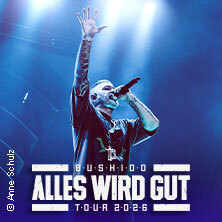 BUSHIDO - Alles wird gut - Tour 2026 Leipzig