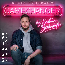 GameChanger by Bastian Bielendorfer 17.10.2026 Steintor Variete Halle