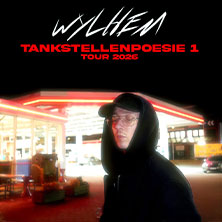 wylhem - Tankstellenpoesie 1 Tour 2026 01.05.2026 Bahnhof Pauli