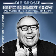 Die große Heinz-Erhardt-Show - Das Musical über den unvergessenen Schelm 04.04.2026 GEORG-FRIEDRICH-HÄNDEL HALLE