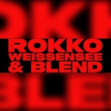 Rokko Weißensee & Blend Leipzig