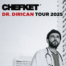Chefket - Dr. Dirican Tour Leipzig