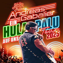 Andreas Gabalier - Ein Hulapalu Auf Uns - Tour 2025