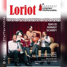 Das Ei hängt schief - ein Loriot-Programm, Leipziger Pfeffermühle 03.07.2027 Goethe-Theater Bad Lauchstädt