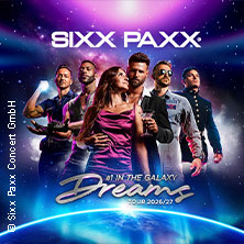 SIXX PAXX - Dreams Tour 2026/27 11.03.2027 Steintor Variete Halle