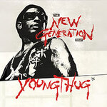 Parkticket - Young Thug - THE NEW GENERATION TOUR