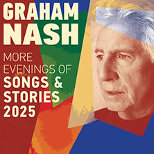 Graham Nash - More Evenings of Songs & Stories 2025 Leipzig