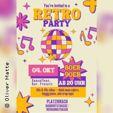 80er & 90er Retro Party 04.10.2025 Platzhirsch