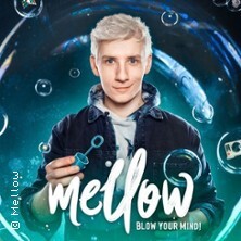 Mellow - Blow Your Mind Leipzig
