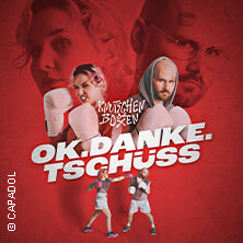 ok.danke.tschüss - Knutschen & Boxen Tour 2025 Leipzig