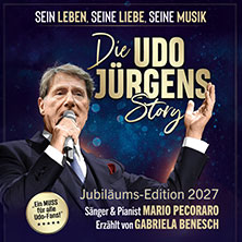 Die Udo Jürgens Story - Sein Leben, seine Liebe, seine Musik! 22.03.2027 Steintor Variete Halle