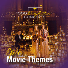 1000 Lights Concerts - Epic Movie Themes 27.02.2027 Konzerthalle Ulrichskirche