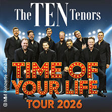 The Ten Tenors - Time of your Life Tour 2026 Leipzig