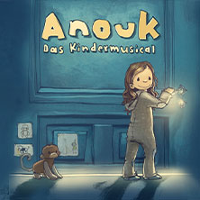 Anouk - Das Kindermusical 18.09.2026 Steintor Variete Halle