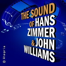 The Sound of Hans Zimmer & John Williams Leipzig